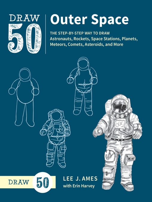 Title details for Draw 50 Outer Space by Lee J. Ames - Wait list